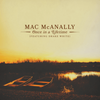 ‘Once in a Lifetime’: Mac McAnally’s new album puts hope, optimism on display